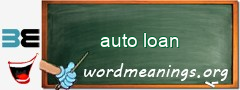 WordMeaning blackboard for auto loan
